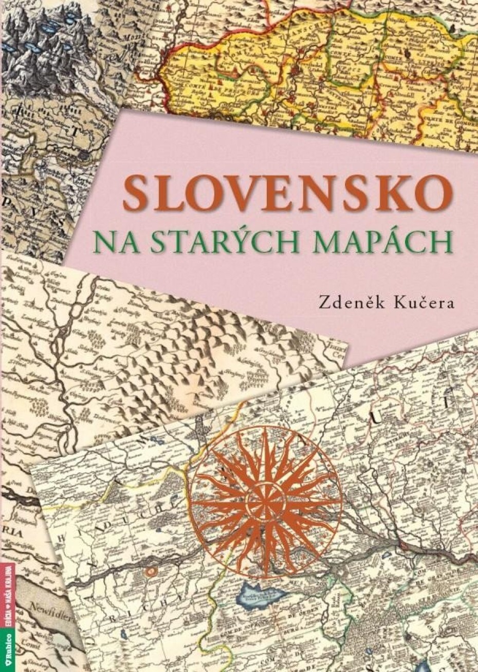 Slovensko na starých mapách - Zdeněk Kučera - main (0)