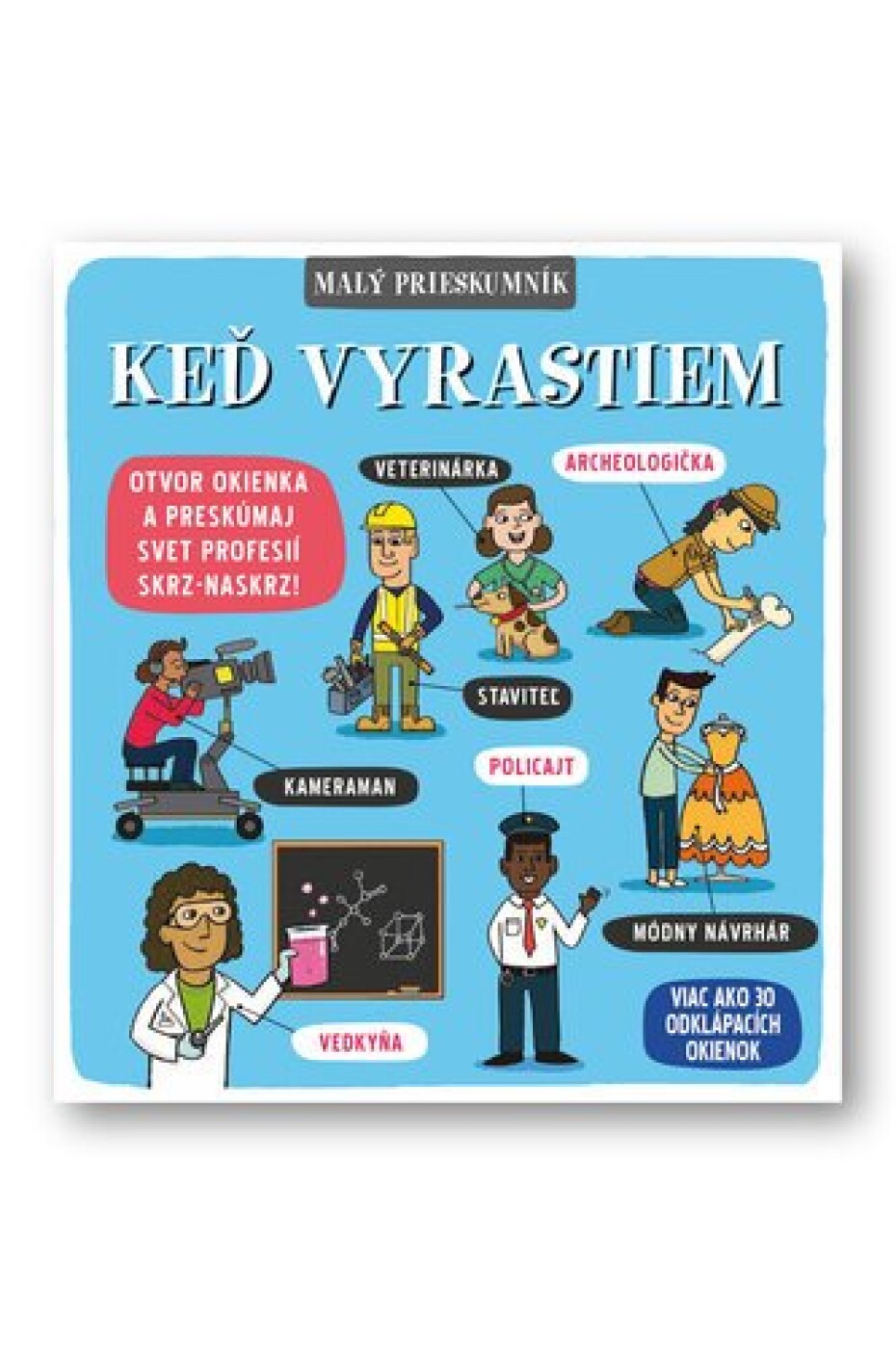 Malý prieskumník Keď vyrastiem - Phoebe Jascourt; Carly Blake - main (0)