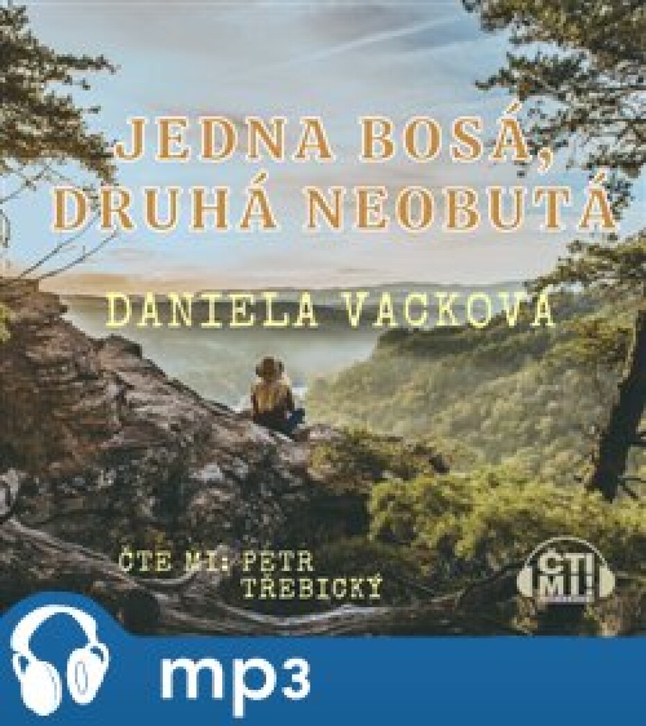 Jedna bosá, druhá neobutá, mp3 - Daniela Vacková - main (0)