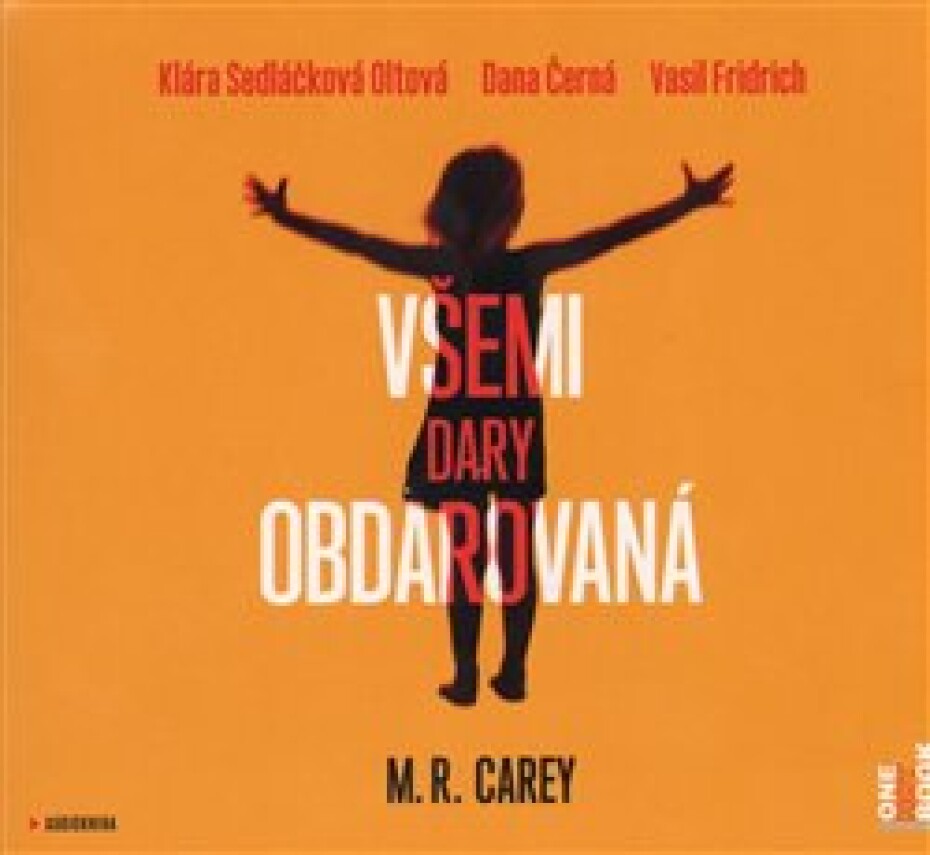 Všemi dary obdarovaná - M. R. Carey - main (0)