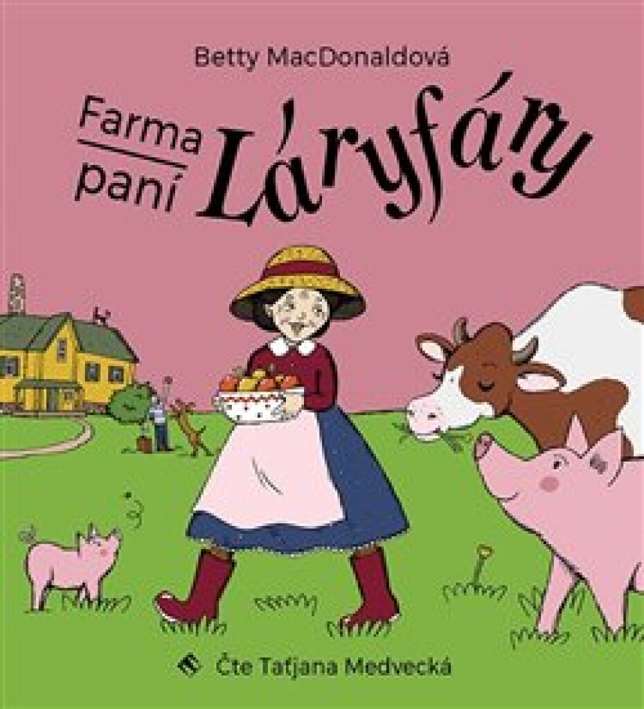 Farma paní Láryfáry - Betty MacDonaldová - main (0)