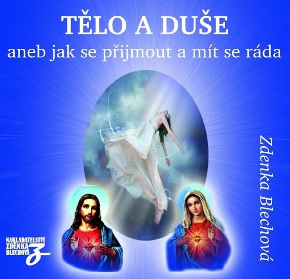 Tělo a duše aneb jak se přijmout a mít se ráda - 2CD - Zdenka Blechová - main (0)