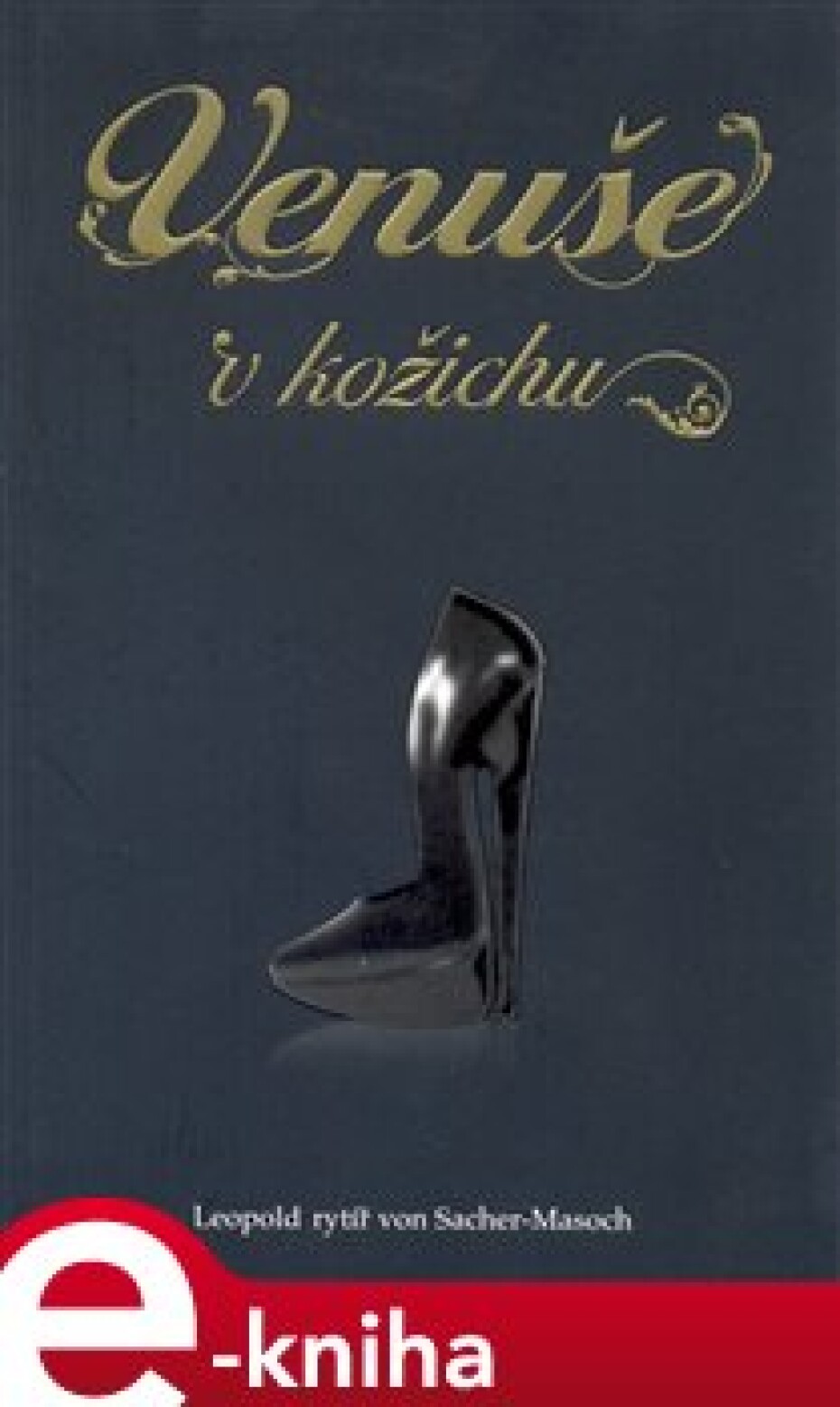 Venuše v kožichu - Leopold von Sacher-Masoch - main (0)