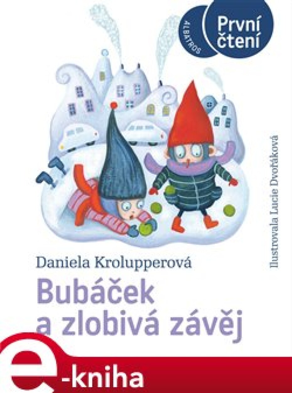 Bubáček a zlobivá závěj - Daniela Krolupperová - main (0)