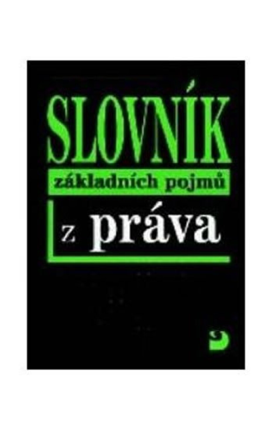 Slovník základních pojmů z práva - 2. vydání - Radovan Ryska - main (0)