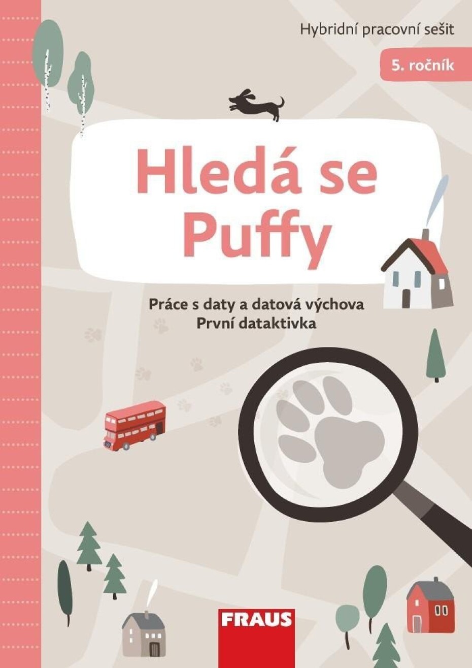 Hledá se Puffy - Hybridní pracovní sešit 5. ročník - Práce s daty a datová výchova První detektivka - Petr Agha - main (0)