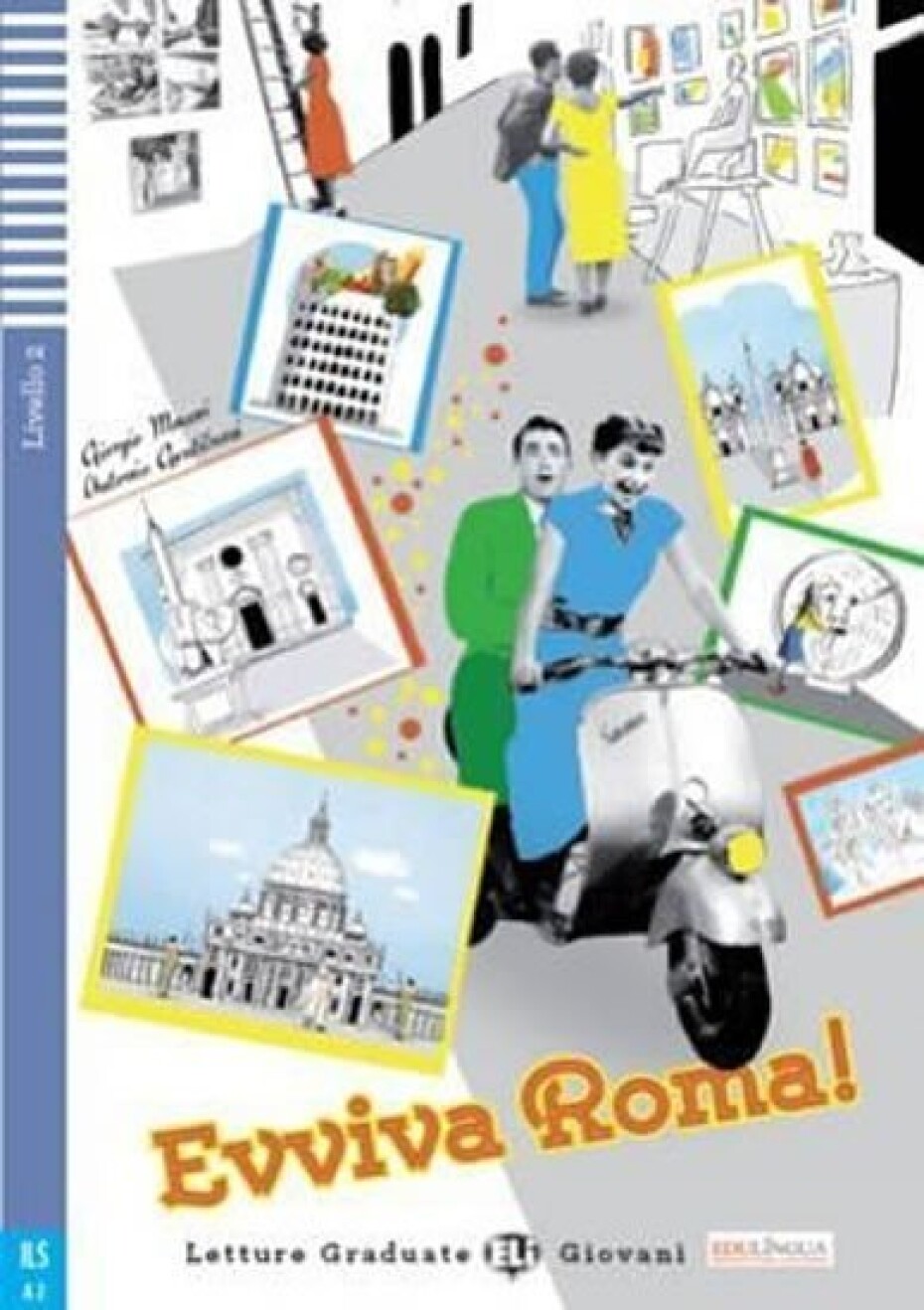 Letture Graduate ELI Giovani 2/A2: Evviva Roma!+CD - Giorgio Massei - main (0)
