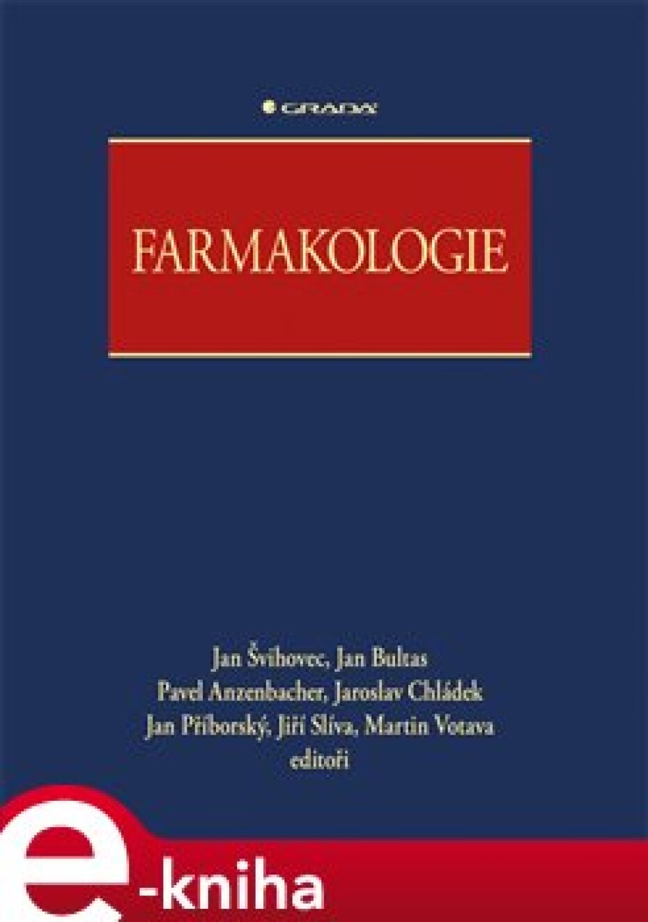 Farmakologie - Jan Švihovec, kol. - main (0)