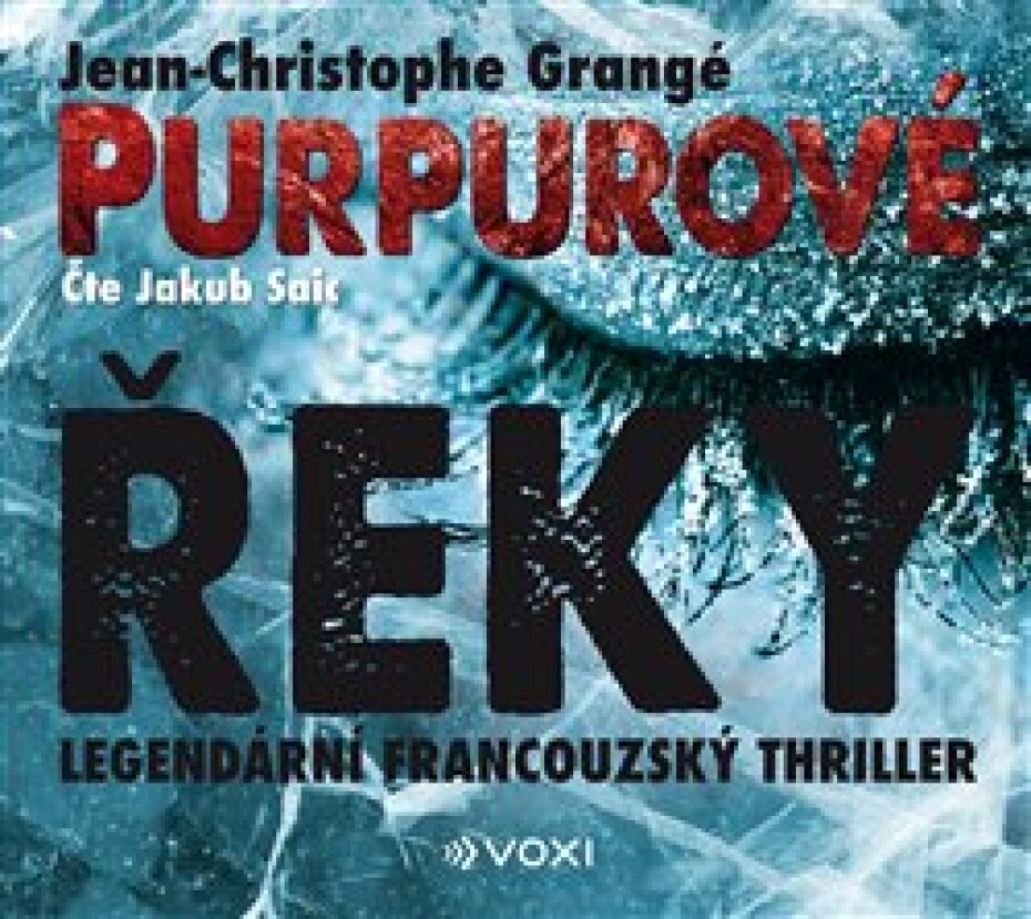 Purpurové řeky - Jean-Christophe Grangé - main (0)