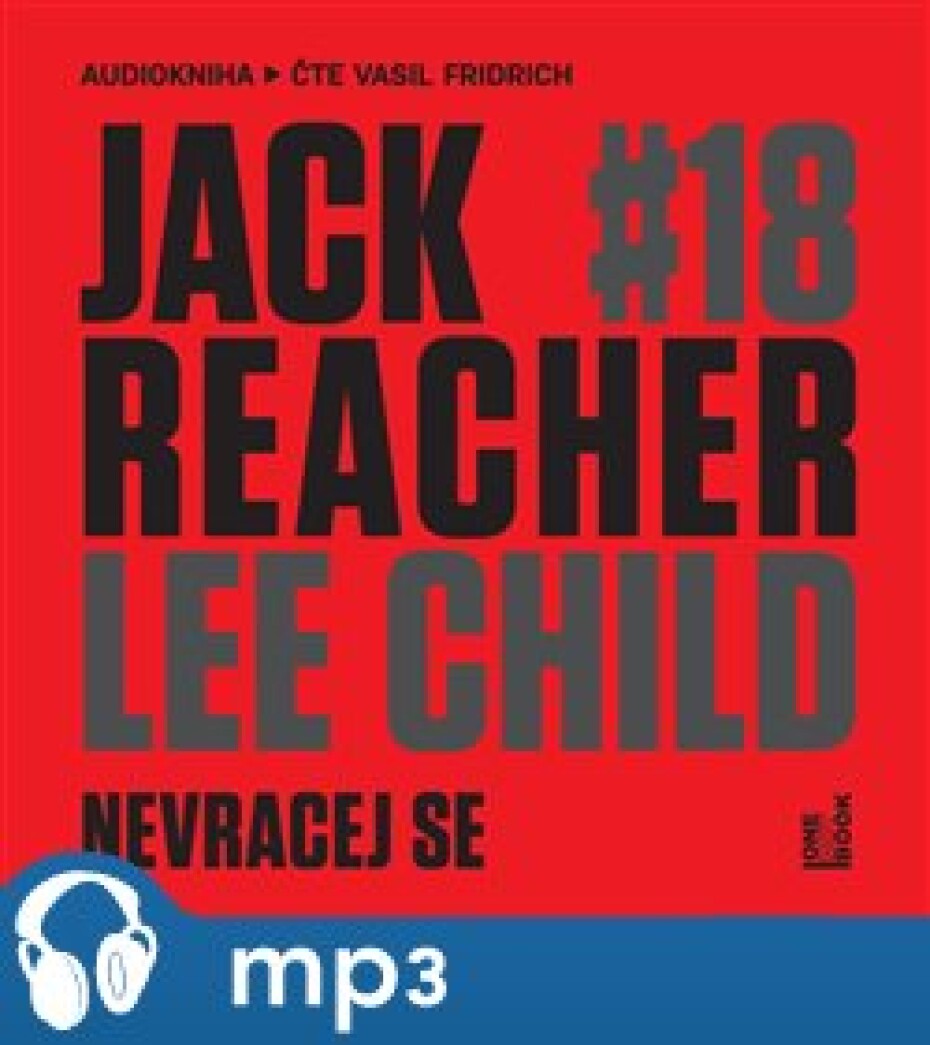 Nevracej se, mp3 - Lee Child - main (0)