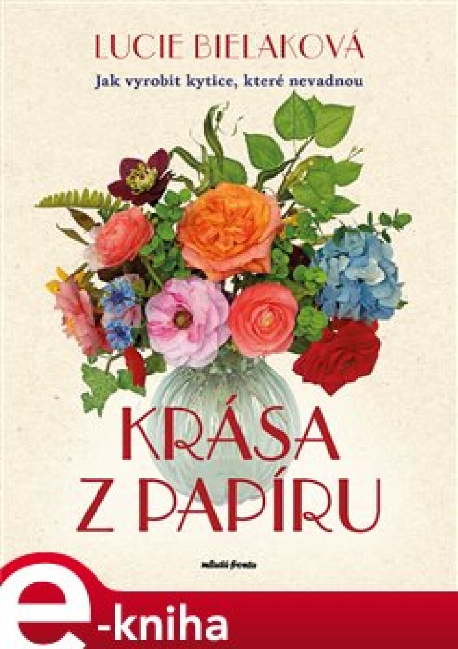 Krása z papíru - Lucie Bielaková - main (0)