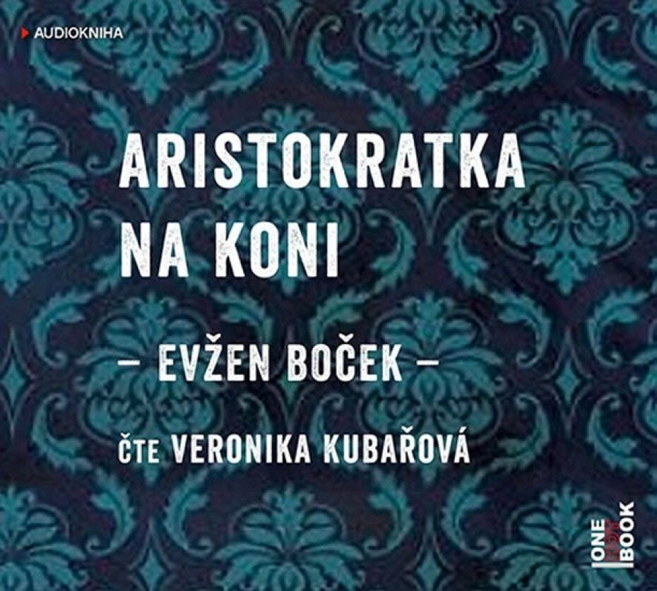 Aristokratka na koni - CDmp3 (Čte Veronika Kubařová) - Evžen Boček - main (0)