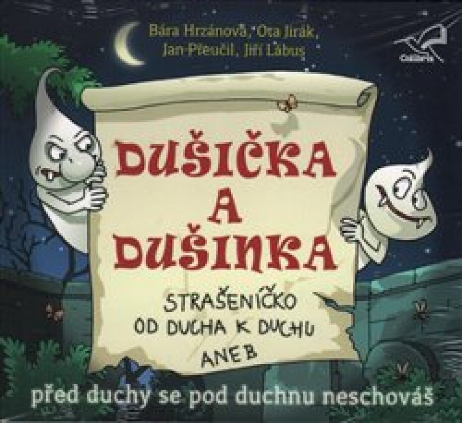 Dušička a Dušinka. před duchy se pod duchnu neschováš, CD - Radek Adamec - main (0)