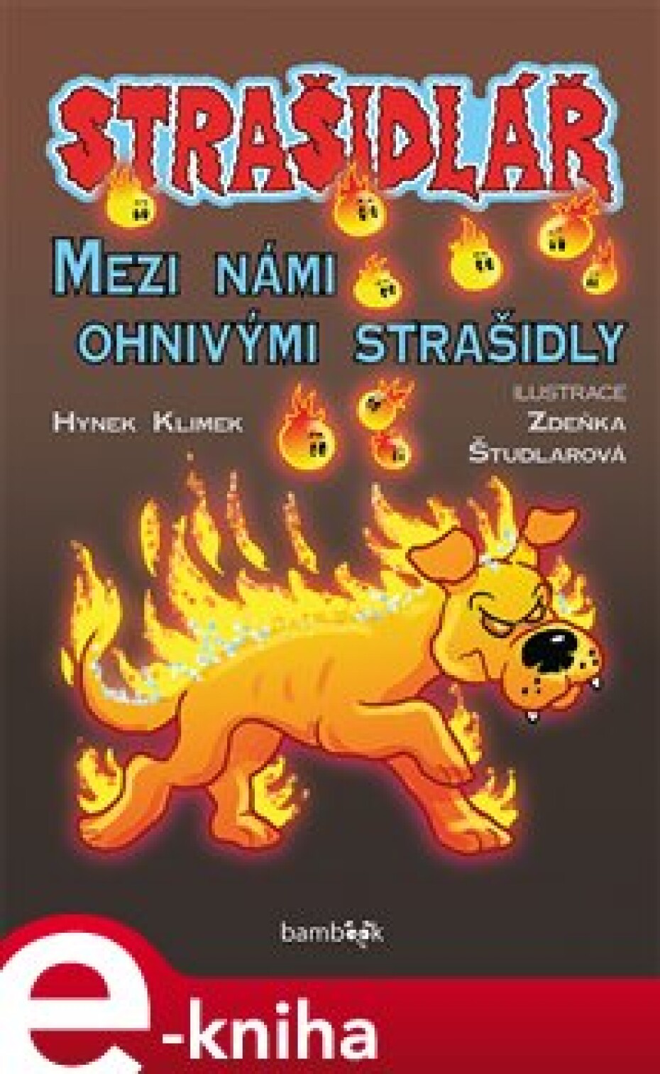Strašidlář - Mezi námi ohnivými strašidly - Antonín Klimek - main (0)