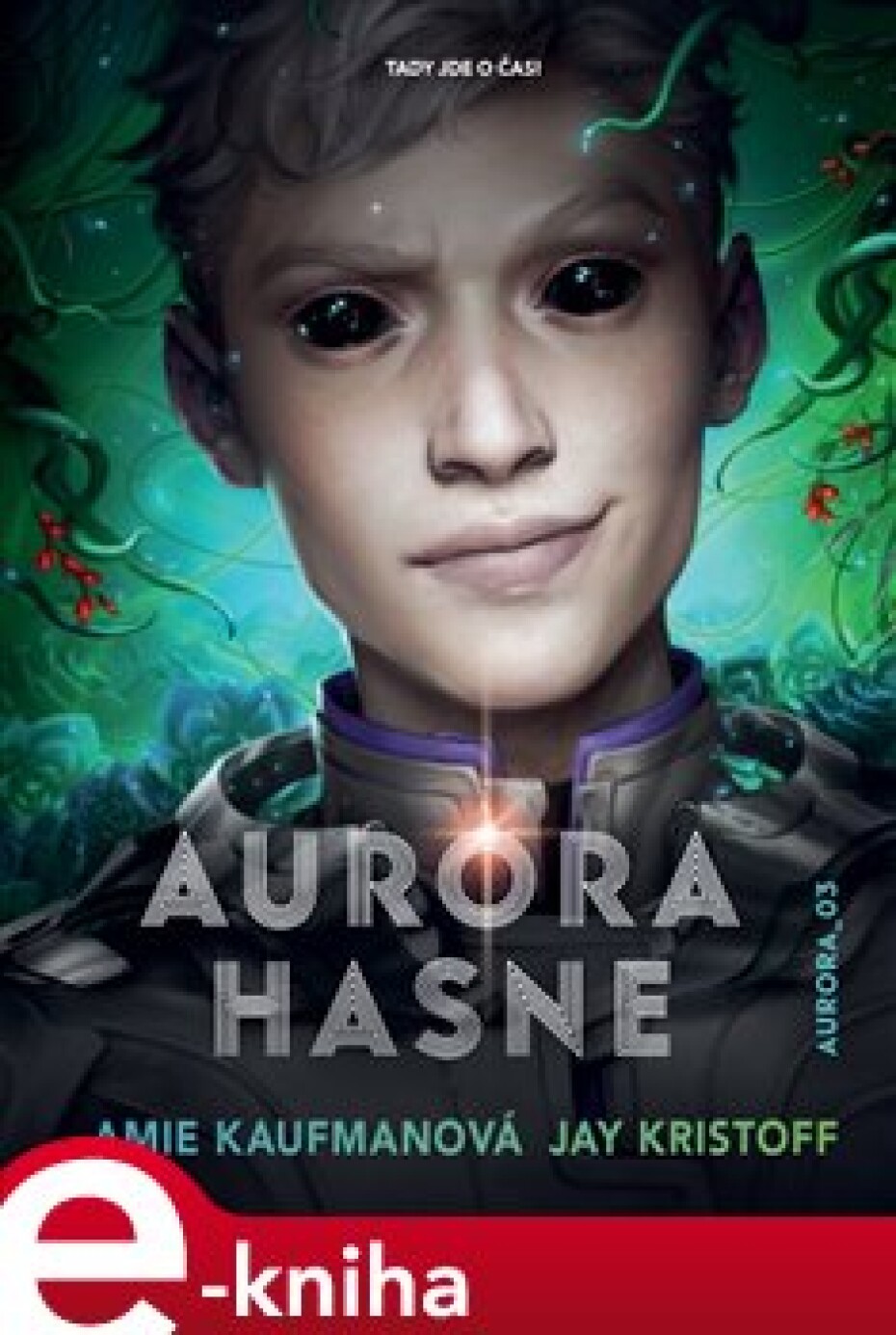 Aurora hasne - Jay Kristoff, Amie Kaufmanová - main (0)