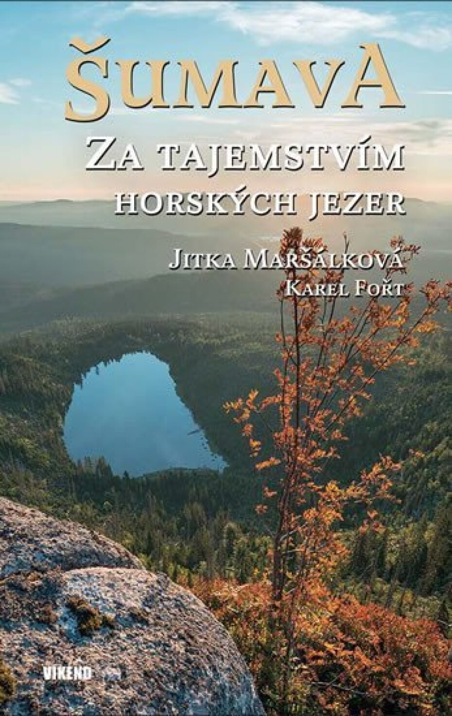 Šumava - Za tajemstvím horských jezer - Karel Fořt - main (0)