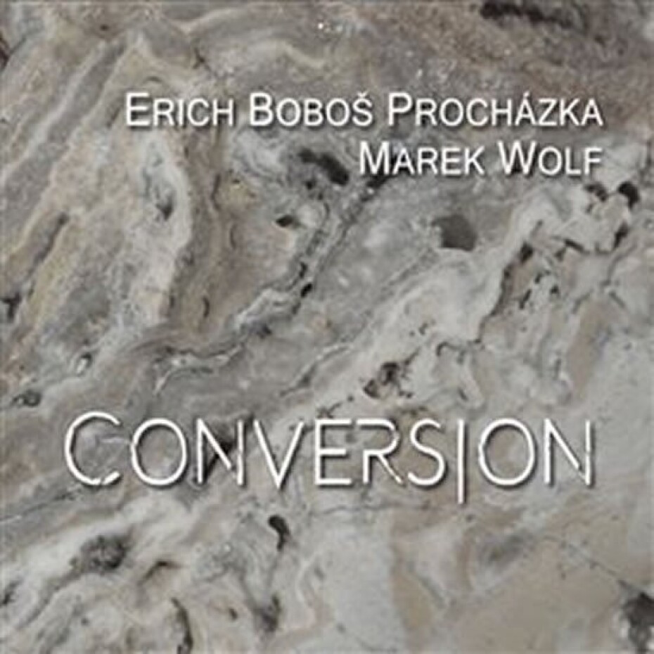 Conversion - CD - Erich Boboš Procházka - main (0)