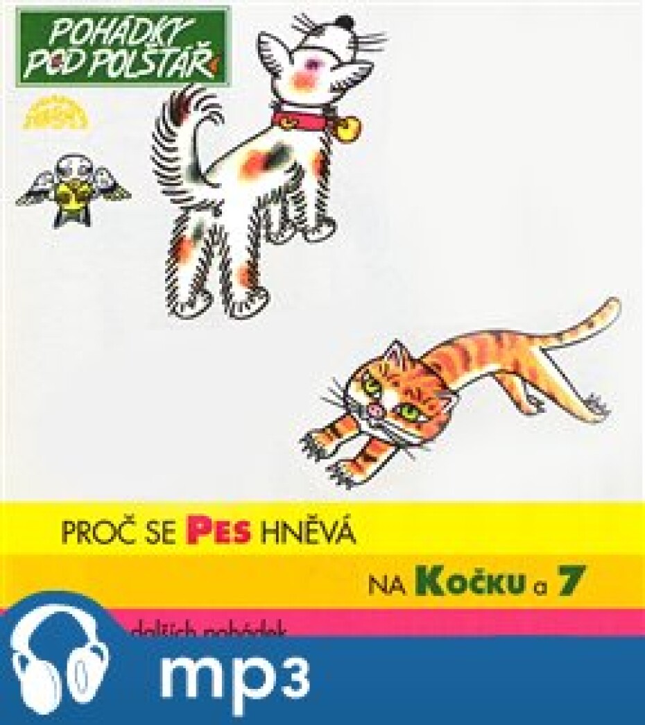 Proč se pes hněvá na kočku a 7 dalších pohádek - František Nepil, Pavel Grym, J.B. Heller - main (0)
