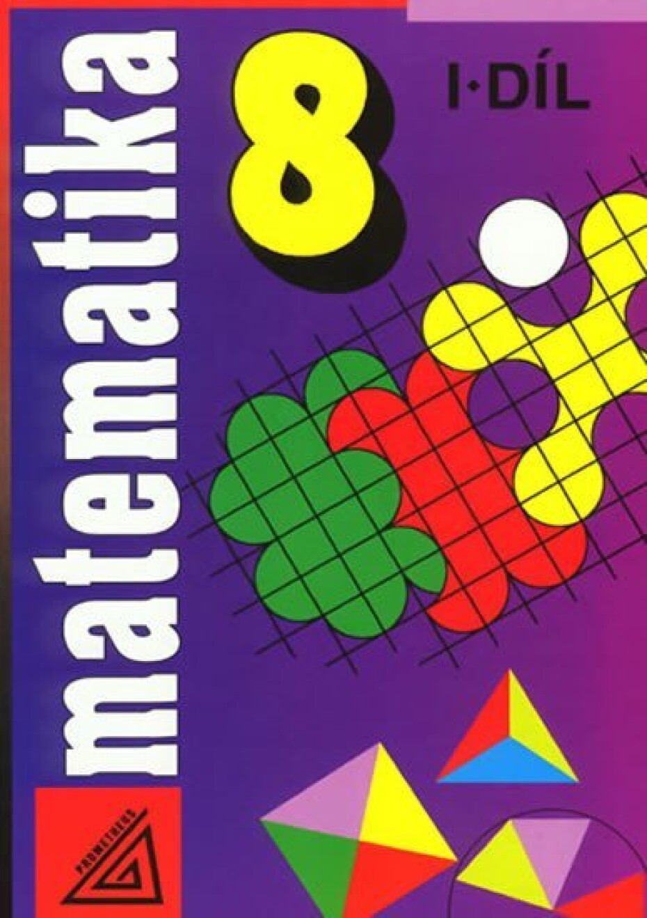 Matematika pro 8. roč. ZŠ - 1.díl - Alena Šarounová - main (0)