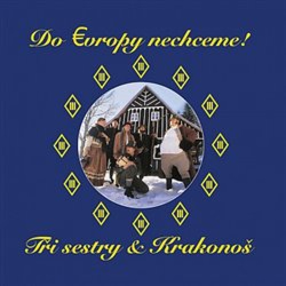 Do Evropy nechceme! - Tři sestry - main (0)