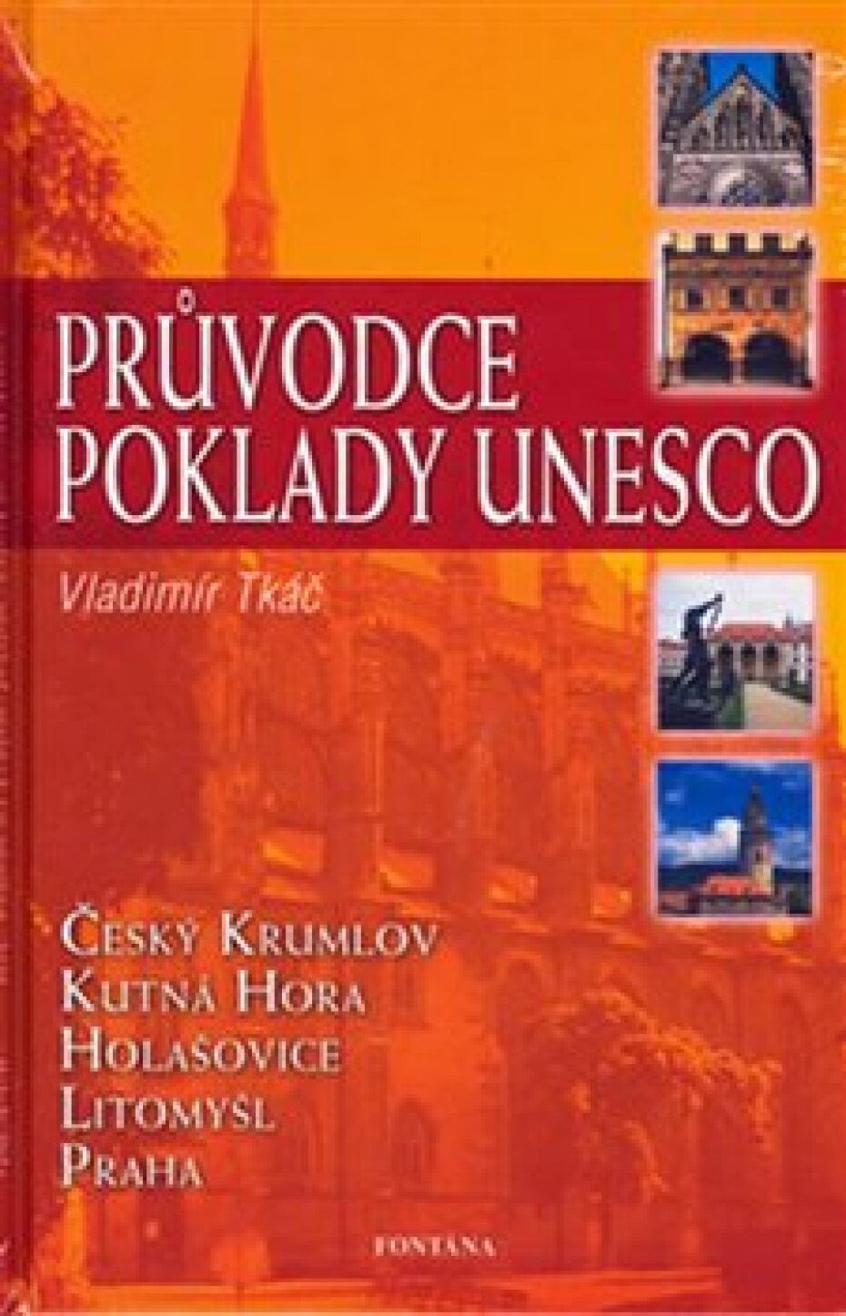 Průvodce poklady Unesco - Vladimír Tkáč - main (0)