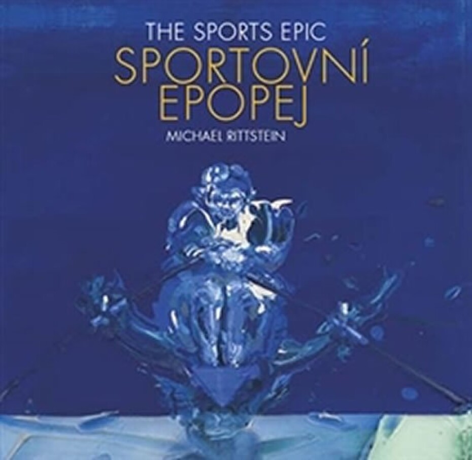 Sportovní epopej / The Sports Epic - Michael Rittstein - main (0)