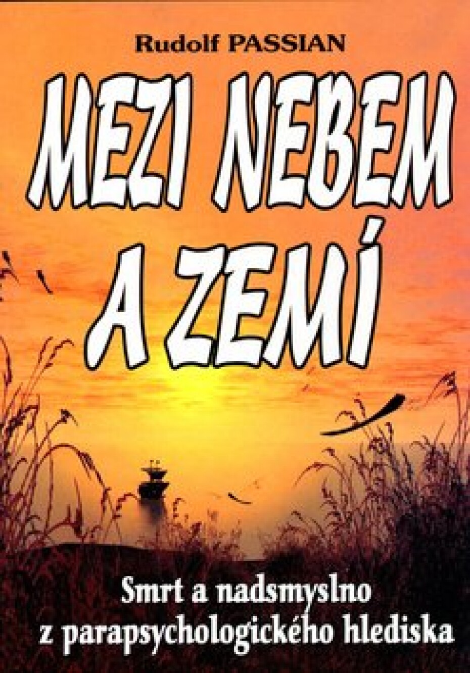 Mezi nebem a zemí - Rudolf Passian - main (0)