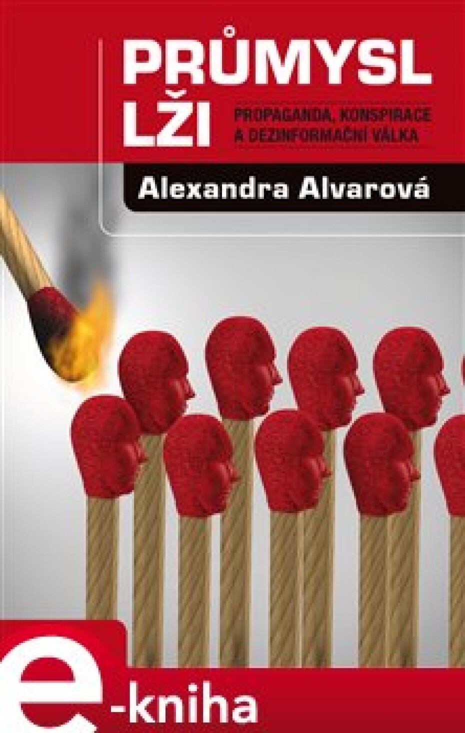 Průmysl lži - Alexandra Alvarová - main (0)