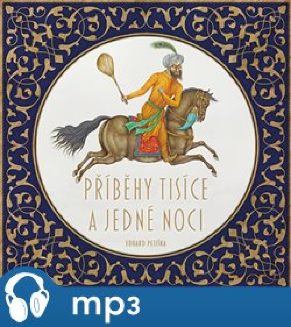 Příběhy tisíce a jedné noci, mp3 - Eduard Petiška - main (0)