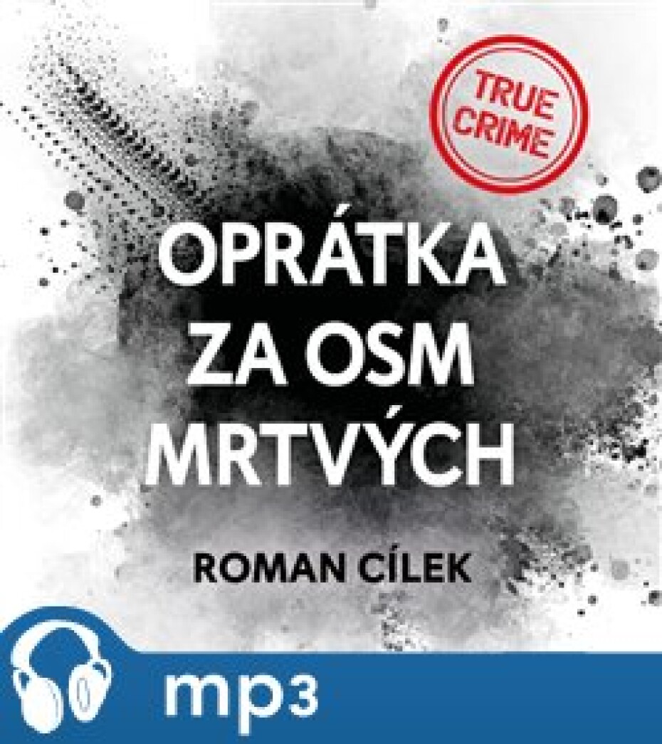 Oprátka za osm mrtvých, mp3 - Roman Cílek - main (0)