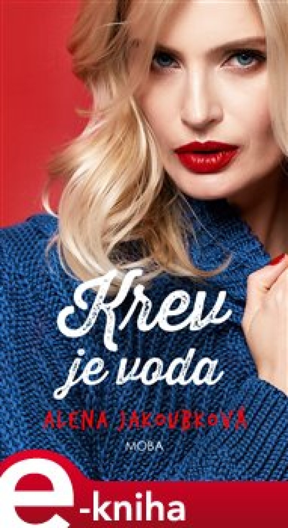 Krev je voda - Alena Jakoubková - main (0)