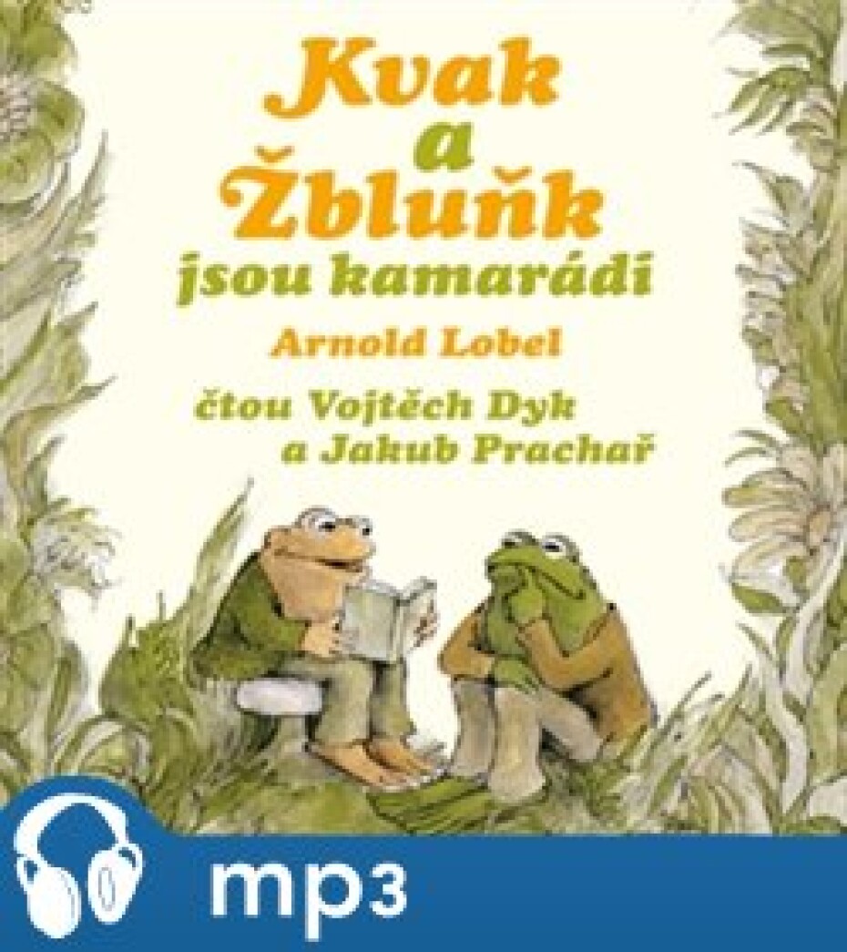 Kvak a Žbluňk jsou kamarádi, mp3 - Arnold Lobel - main (0)