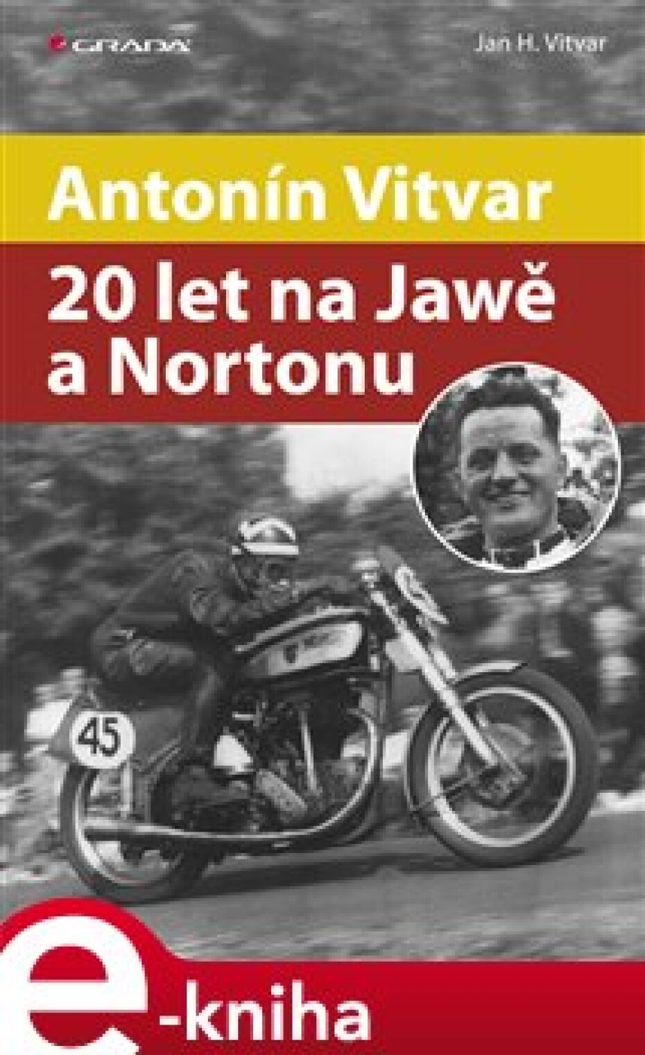 Antonín Vitvar - 20 let na Jawě a Nortonu - Jan Vitvar - main (0)