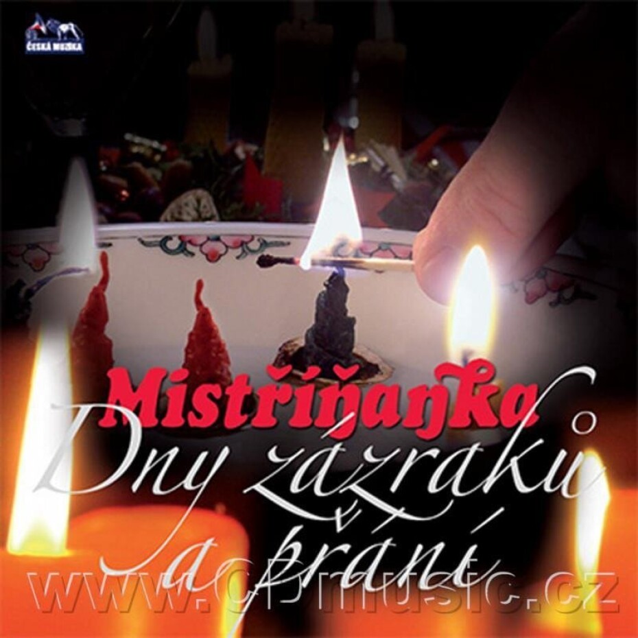 Dny zázraků a přání - CD - Mistříňanka - main (0)