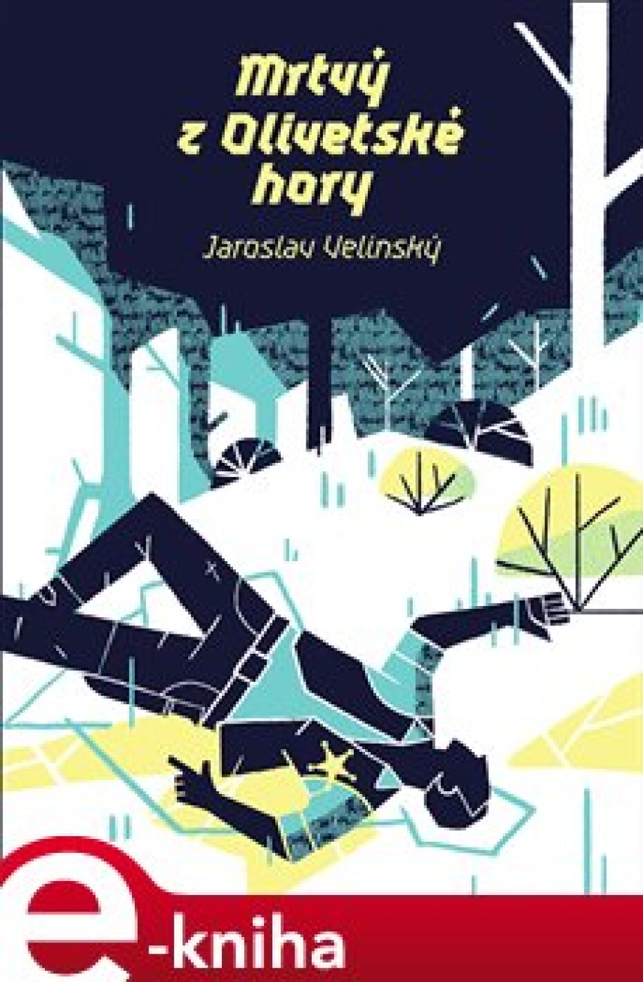 Mrtvý z Olivetské hory - Jaroslav Velinský - main (0)