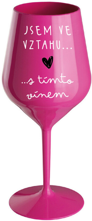 Product detail of JSEM VE VZTAHU S TÍMTO VÍNEM - růžová nerozbitná sklenice na víno 470 ml
