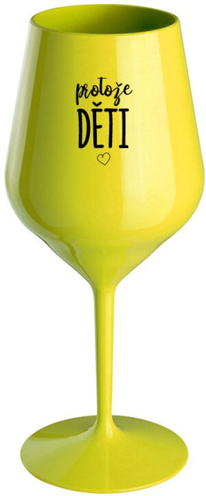 Product detail of PROTOŽE DĚTI - žlutá nerozbitná sklenice na víno 470 ml