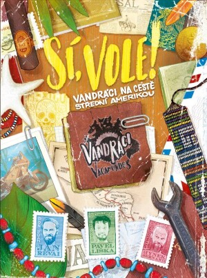 Product detail of Sí, vole! - Vandráci na cestě Střední Amerikou -  Vandráci s.r.o.