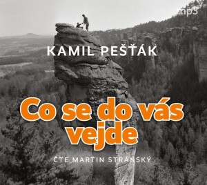 Product detail of Co se do vás vejde - CDmp3 (Čte Martin Stránský) - Kamil Pešťák