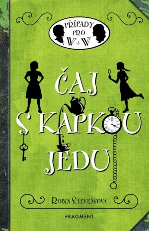 Product detail of Případy pro W + W 2 - Čaj s kapkou jedu, 3.  vydání - Robin Stevens