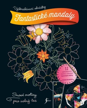 Product detail of Vyškrabávací obrázky: Fantastické mandaly, 2.  vydání