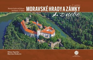 Product detail of Moravské hrady a zámky z nebe, 2.  vydání - Milan Paprčka