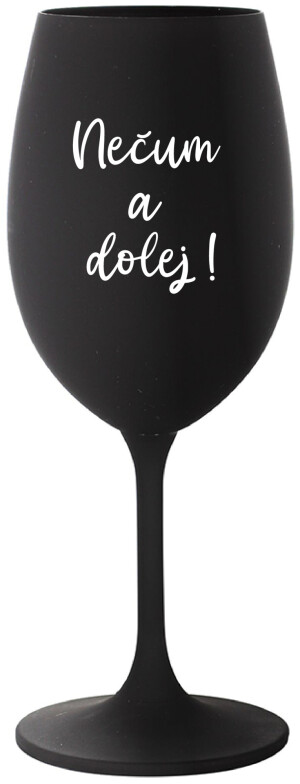 Product detail of NEČUM A DOLEJ! - černá sklenice na víno 350 ml
