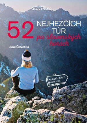 Product detail of 52 nejhezčích túr po slovenských horách - Juraj Červenka
