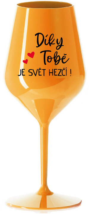Product detail of DÍKY TOBĚ JE SVĚT HEZČÍ! - oranžová nerozbitná sklenice na víno 470 ml