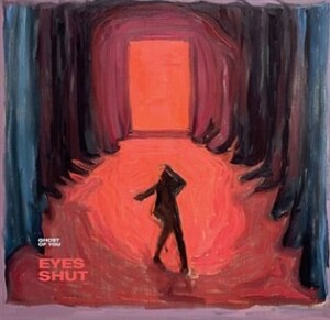 Product detail of Eyes Shut - of You Ghost