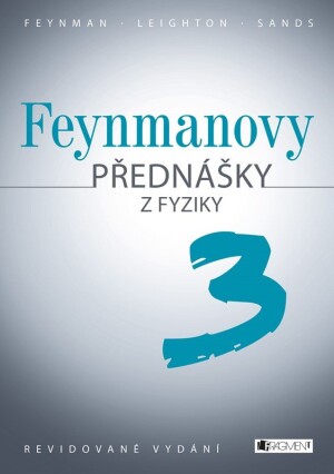 Product detail of Feynmanovy přednášky z fyziky - revidované vydání - 3.díl - Richard P. Feynman
