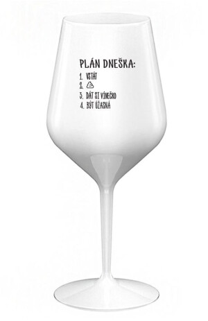 Product detail of PLÁN DNEŠKA - VSTÁT - bílá nerozbitná sklenice na víno 470 ml