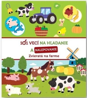 Product detail of 101 vecí na hľadanie a nalepovanie Zvieratá na farme