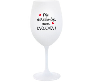Product detail of MĚ NEROZHODÍŠ, MÁM DVOJČATA! - bílá  sklenice na víno 350 ml